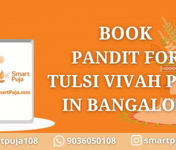 Book Pandit For Tulsi Vivah Puja In Bangalore @smartpuja.com