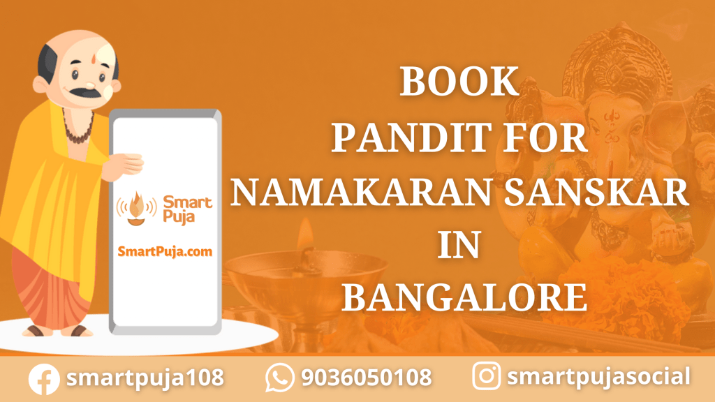 Book Pandit For Namakaran Sanskar In Bangalore @smartpuja.com