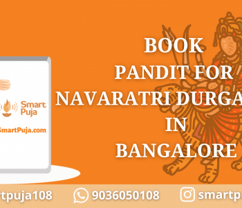 Book Pandit For Navaratri Durga Puja In Bangalore @smartpuja.com