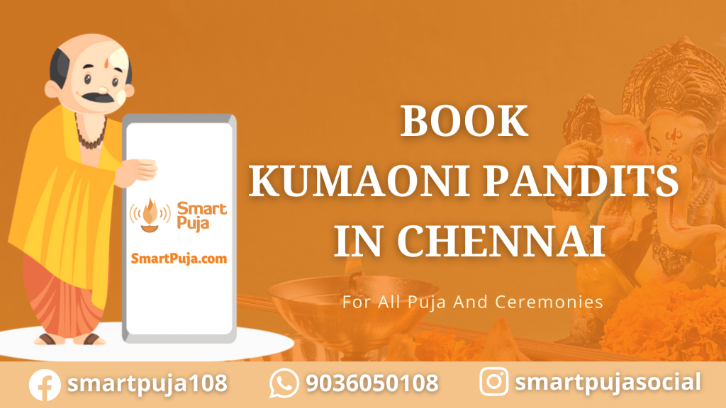 Book Kumaoni Pandits in Chennai @smartpuja.com