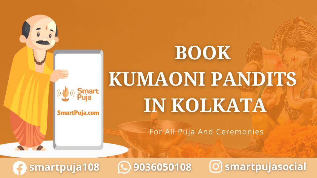 Book Kumaoni Pandits in Kolkata @smartpuja.com