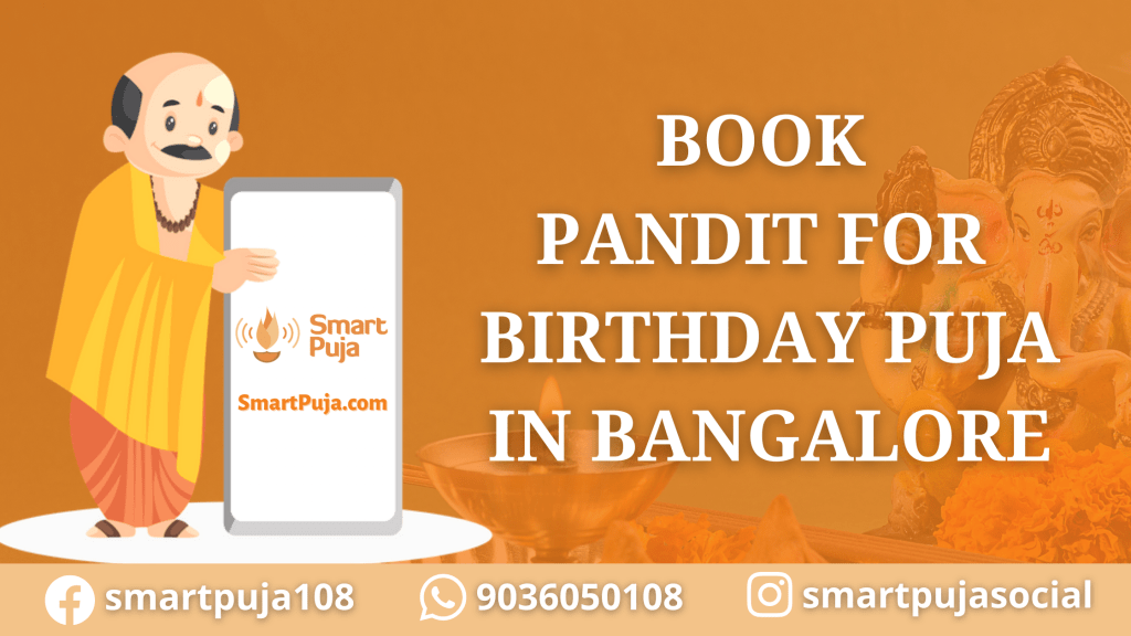Book Pandit For Birthday Puja In Bangalore @smartpuja.com