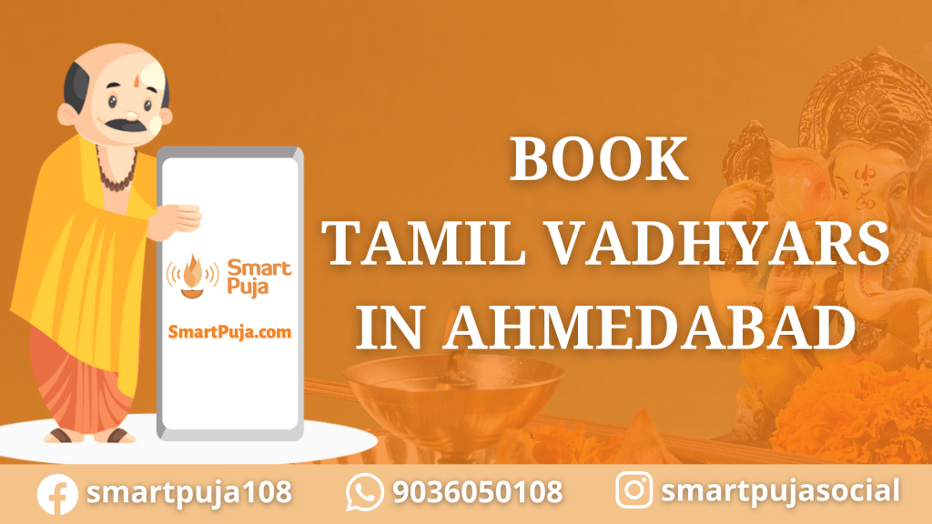 Book Tamil Vadhyars in Ahmedabad @smartpuja.com