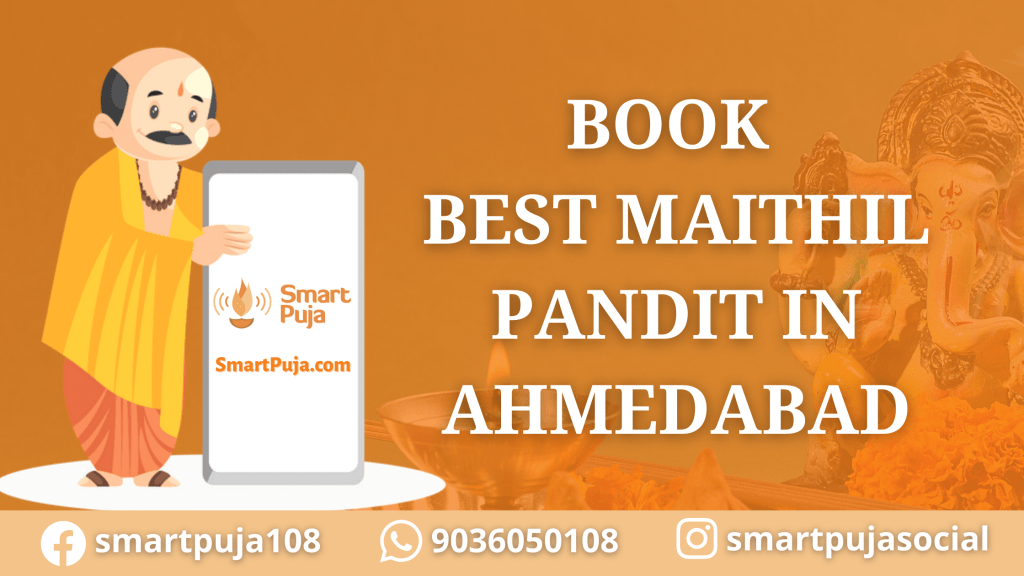 Book Best Maithil Pandit in Ahmedabad @smartpuja.com