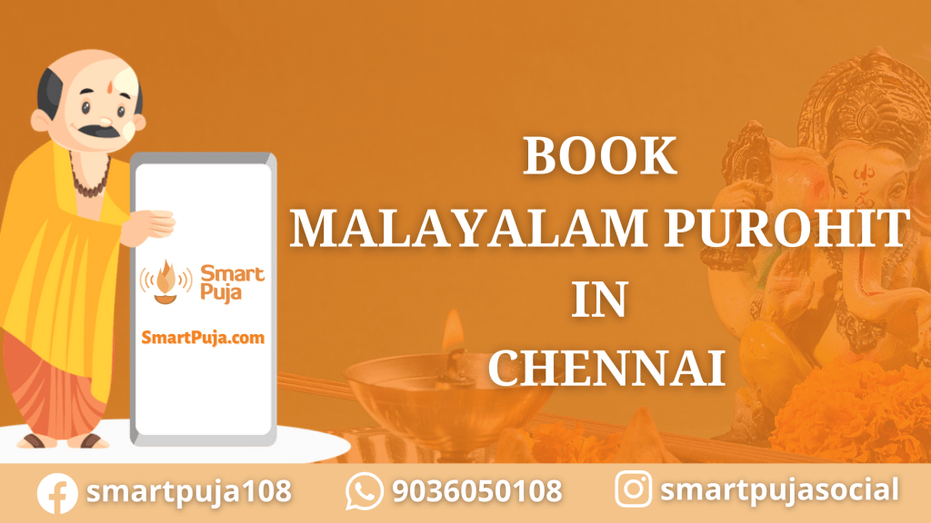 Book Malayalam Purohit in Chennai @smartpuja.com