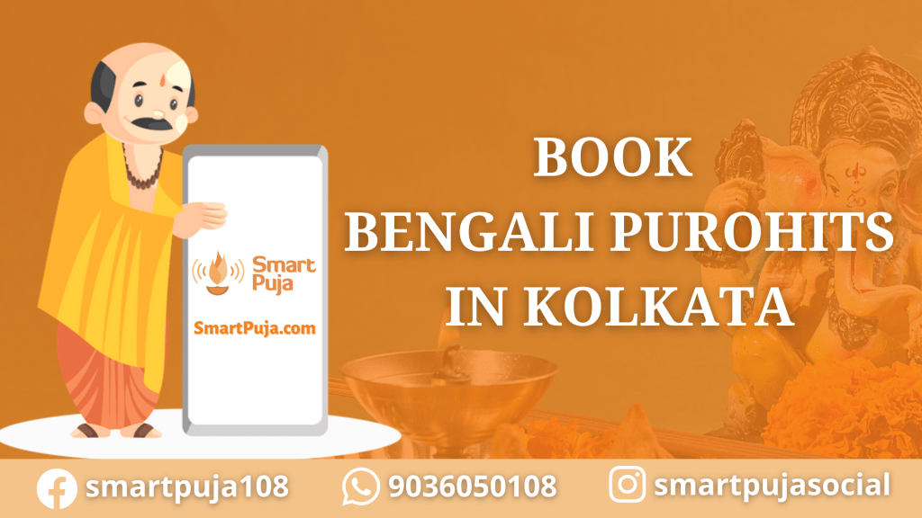 Book Bengali Purohits In Kolkata @smartpuja.com