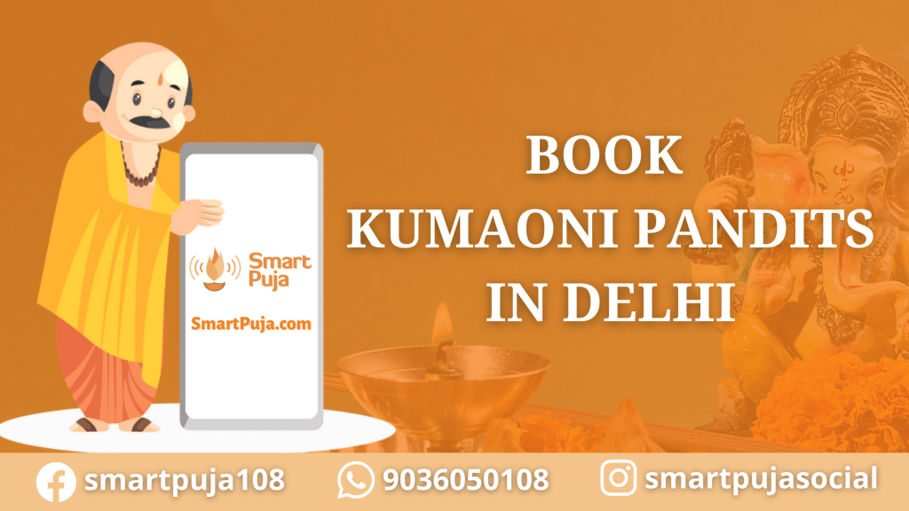 Book Kumaoni Pandits in Delhi @smartpuja.com