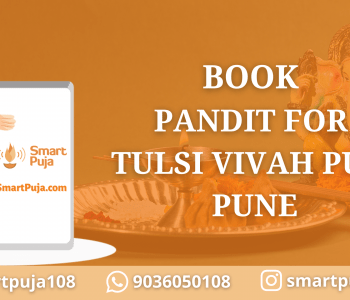 Book Pandit For Tulsi Vivah Puja in Pune @SmartPuja