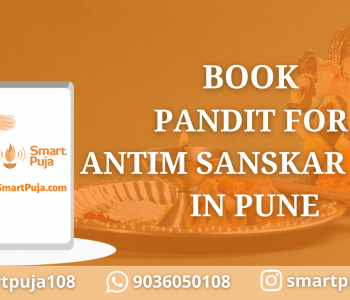 Book Pandit for Antim Sanskar Puja in Pune @SmartPuja