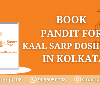 Book Pandit for Kaal Sarp Puja in Kolkata @SmartPuja