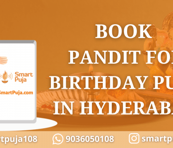Book Pandit for Birthday Puja in Hyderabad @SmartPuja