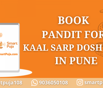 Book Pandit for Kaal Sarp Dosh Puja in Pune @SmartPuja