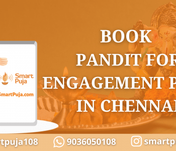 Book Pandit for Engagement Puja in Chennai @SmartPuja