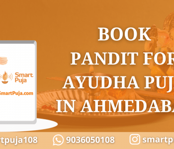Book Pandit For Ayudha Puja in Ahmedbad @SmartPuja