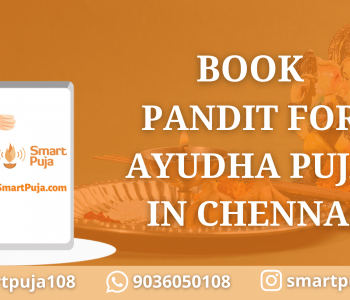 Book Pandit For Ayudha Puja in Chennai @SmartPuja