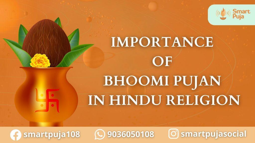 Importance of Bhoomi Pujan In Hindu Religion