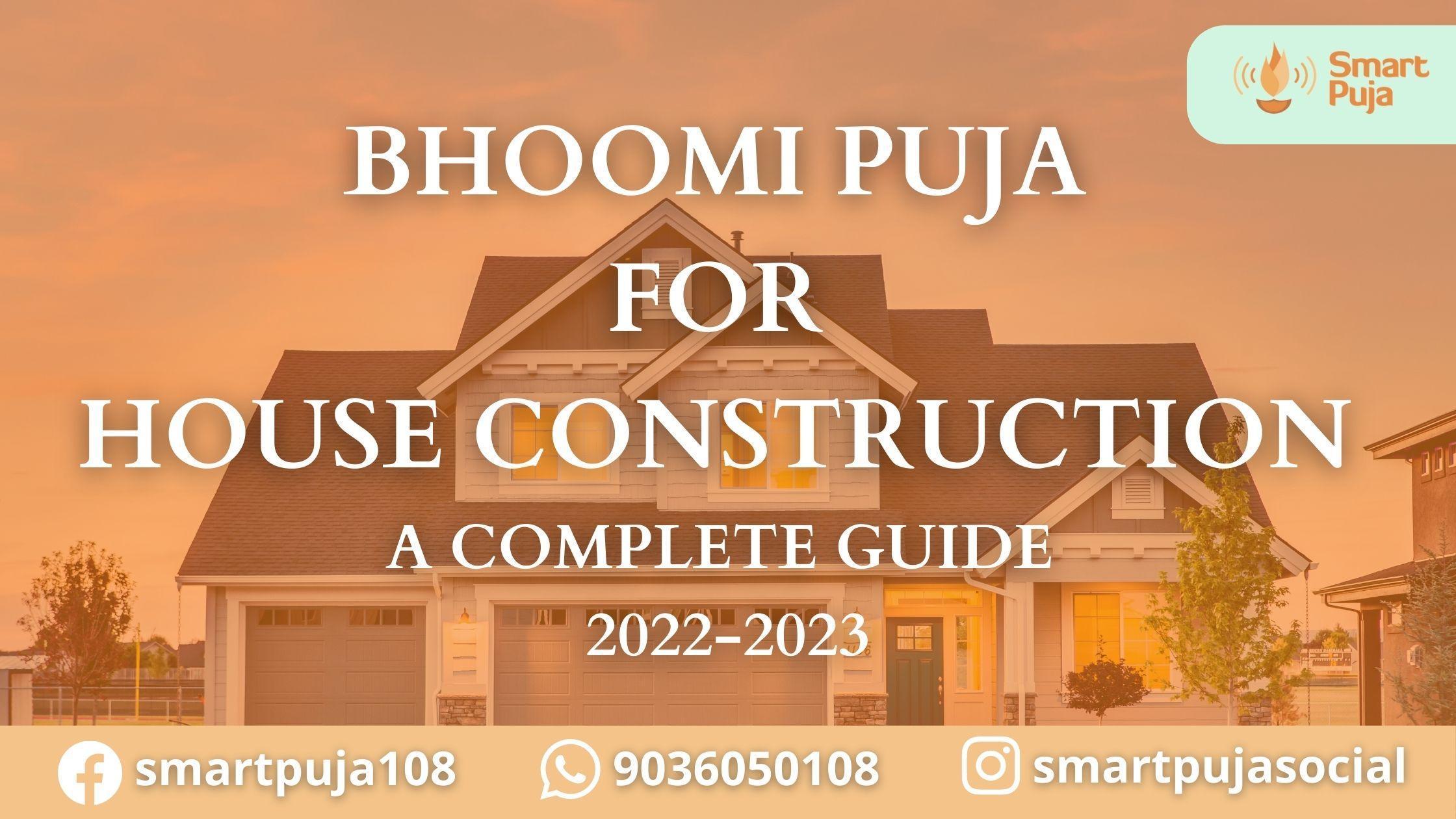 Bhoomi Puja for House Construction Guide 2022-2023