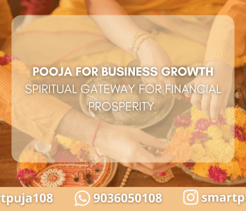 Pooja For Business Growth: Spiritual Gateway for Financial Prosperity @SmartPuja