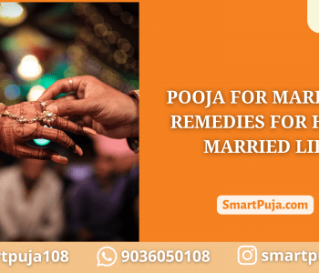 Pooja for Marriage: Remedies for Happy Married Life @SmartPuja
