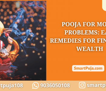 Pooja for Money Problems: Easy Remedies for Financial Wealth @SmartPuja