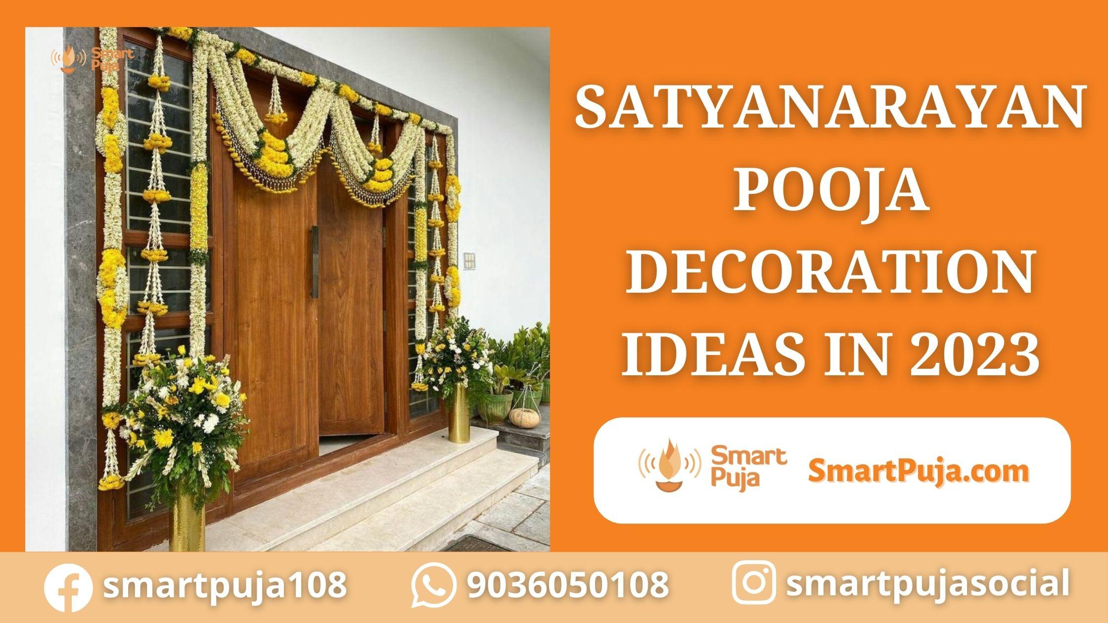 Latest Satyanarayan Pooja Decoration Ideas in 2023