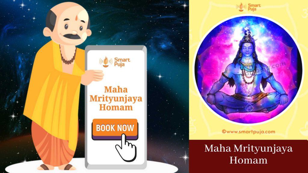 Book Maha Mrityunjaya Homam with SmartPuja