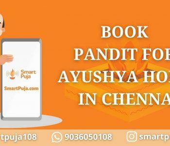 Book Pandit for Ayushya Homa in Chennai