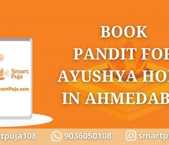 Book Pandit For Ayushya Homa In Ahmedabad