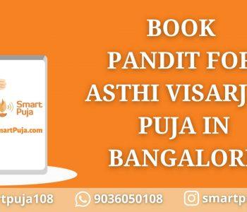 Book Pandit For Asthi Visarjan Puja In Bangalore