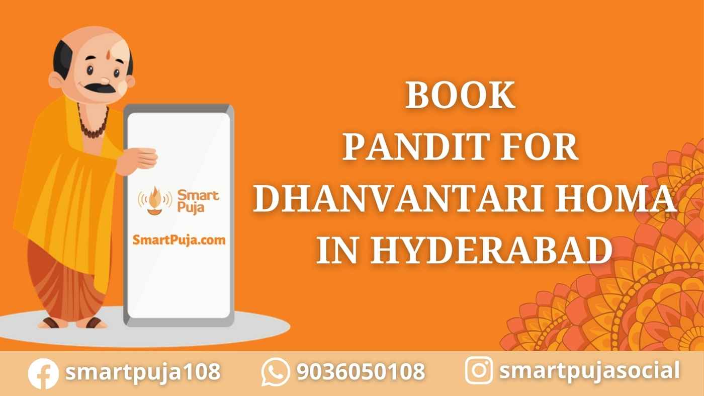 Book Pandit For Dhanvantari Homa in Hyderabad
