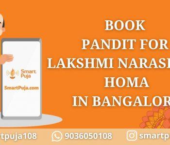 Book Pandit for Lakshmi Narasimha Homa in Bangalore