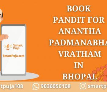 Book Pandit For Anantha Padmanabha Vratham in Bhopal