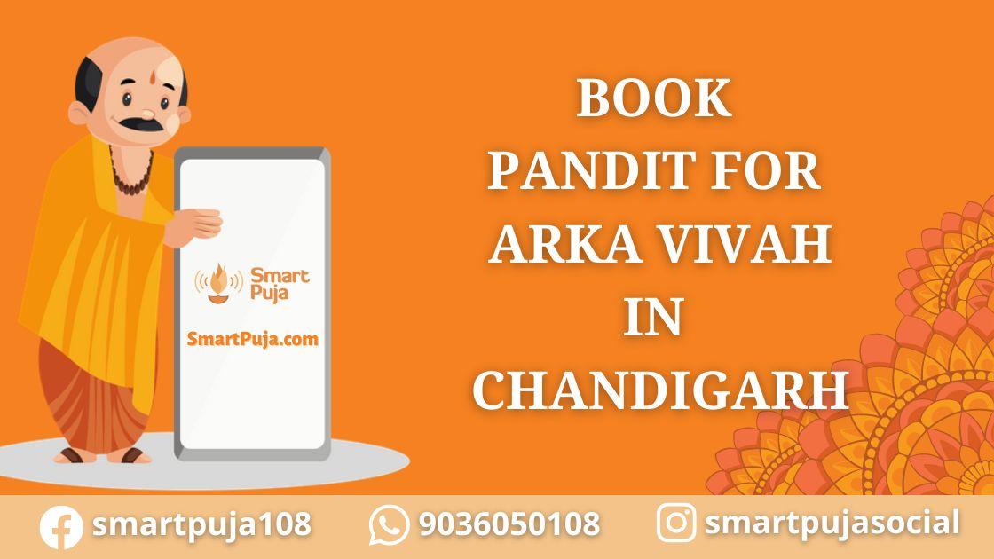 Pandit For Arka Vivah in Chandigarh @smartpuja.com