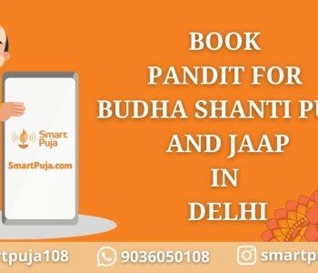 Pandit For Budha Shanti Puja and jaap in Delhi @smartpuja.com