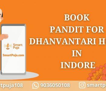 Book Pandit For Dhanvantari Homa in Indore