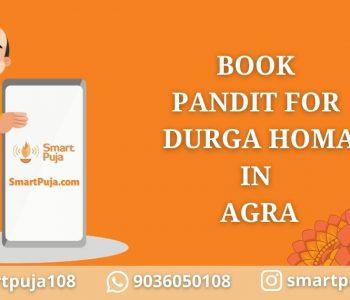 Pandit For Durga Homa in Agra @smartpuja.com