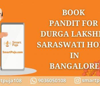 Pandit For Durga Lakshmi Saraswati Homa in Bangalore @smartpuja.com