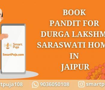 Pandit For Durga Lakshmi Saraswati Homa in Jaipur @smartpuja.com