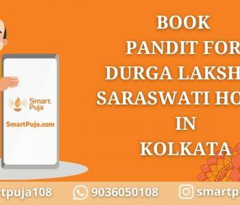 Pandit For Durga Lakshmi Saraswati Homa in Kolkata @smartpuja.com