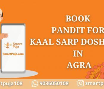 Book Pandit For Kaal Sarp Dosh Puja in Agra