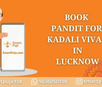 Pandit For Kadali Vivah in Lucknow @smartpuja.com