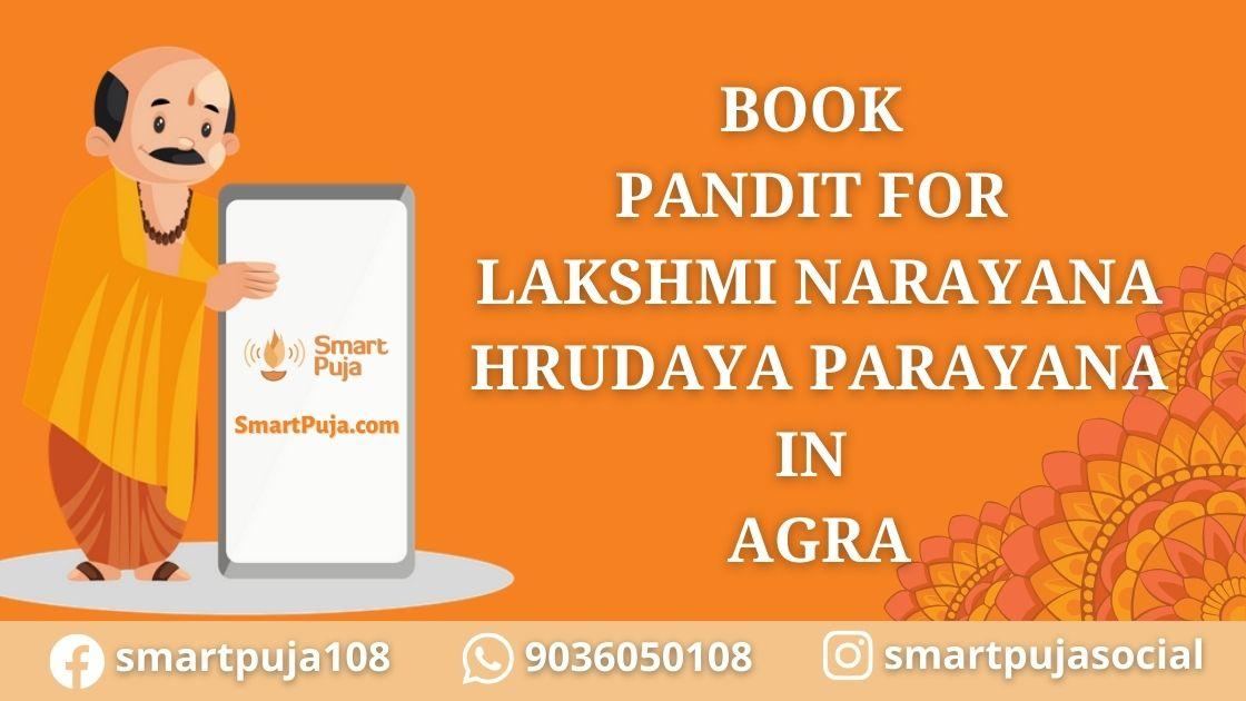 Book Pandit For Lakshmi Narayana Hrudaya Parayana in Agra
