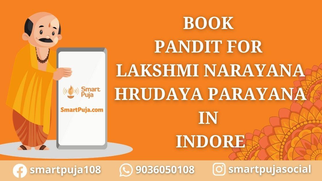 Book Pandit For Lakshmi Narayana Hrudaya Parayana in Indore