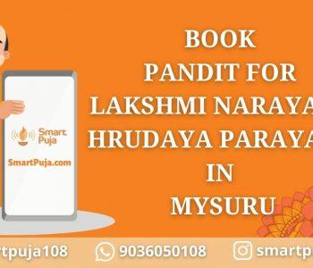 Book Pandit For Lakshmi Narayana Hrudaya Parayana in Mysuru