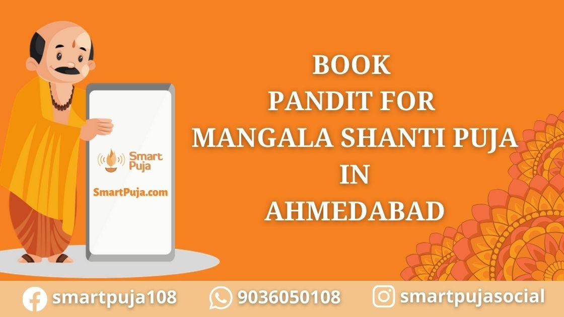 Pandit for Mangala Shanti Pooja in Ahmedabad @smartpuja.com