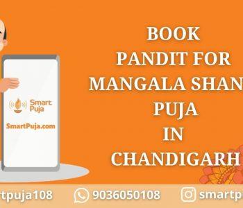 Pandit for Mangala Shanti Pooja in Chandigarh @smartpuja.com