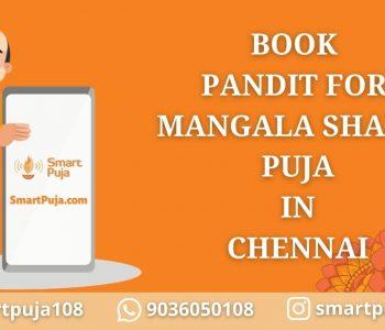 Pandit For Mangala Shanti Puja in Chennai @smartpuja.com