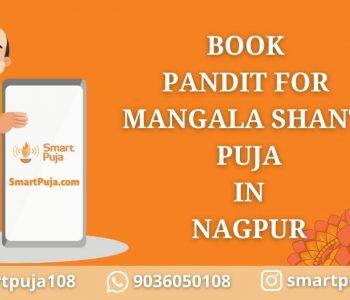 Pandit for Mangala Shanti Pooja in Nagpur @smartpuja.com
