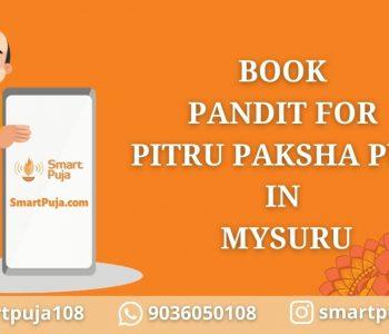 Pandit For Pitru Paksha Puja In Mysuru @smartpuja.com