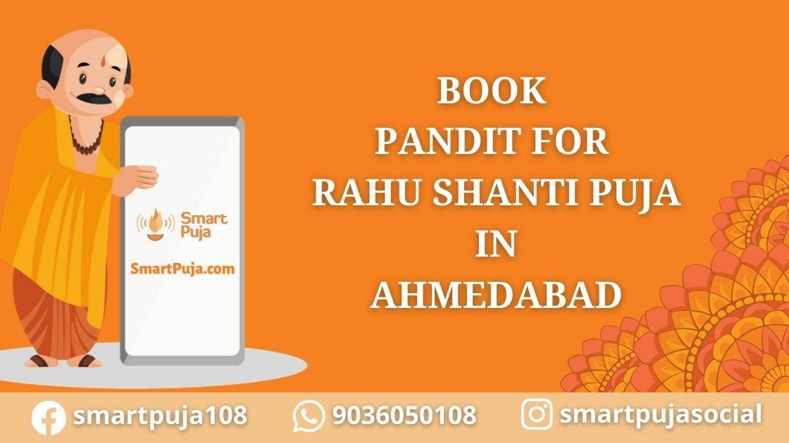 Pandit For Rahu Shanti Puja in Ahmedabad @smartpuja.com
